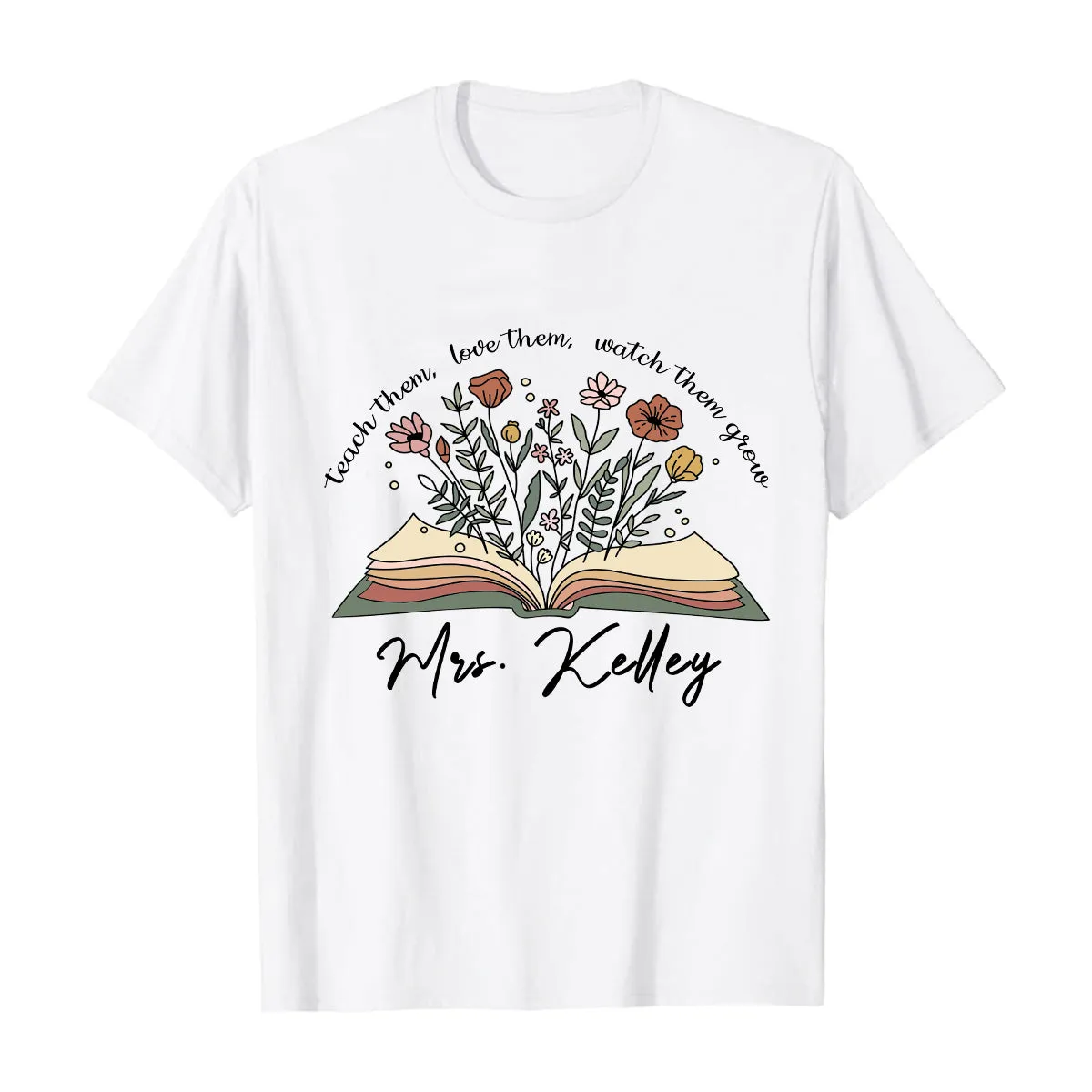 Teesdily | Teacher Customized Casual Shirt Floral Book Tshirt Teach Love Watch Them Grow Teacher Life Sweatshirt Hoodie Mug Teacher Appreciation Gifts